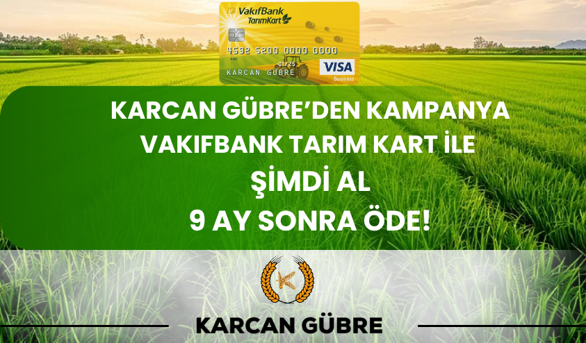 KARCAN GÜBRE’DEN KAMPANYA